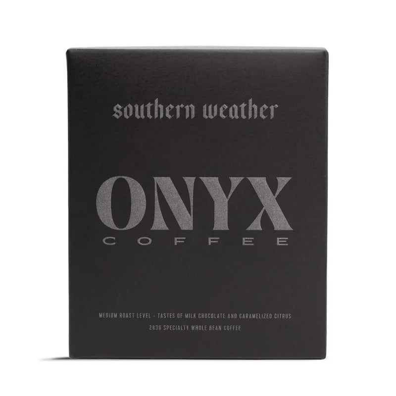 May: Onyx ‘Southern Weather’